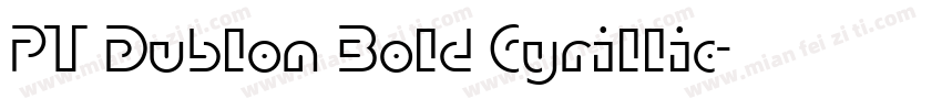 PT Dublon Bold Cyrillic字体转换